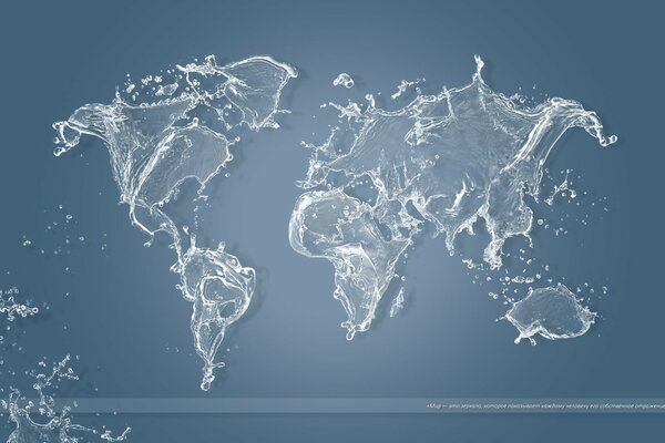 A world map made of water